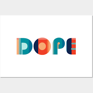 Dope typography - Dope sticker - Dope shirt - Dope gift - DOPE - dope phone case Posters and Art